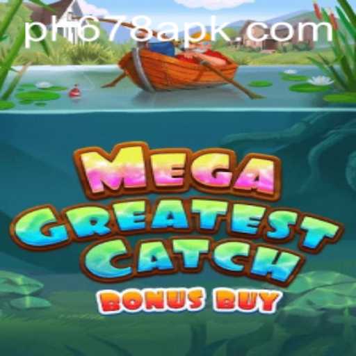MegaGreatestCatchBonusBuy - A Dive into the Exciting World of Virtual Gaming